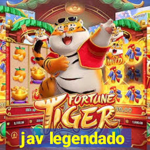 jav legendado